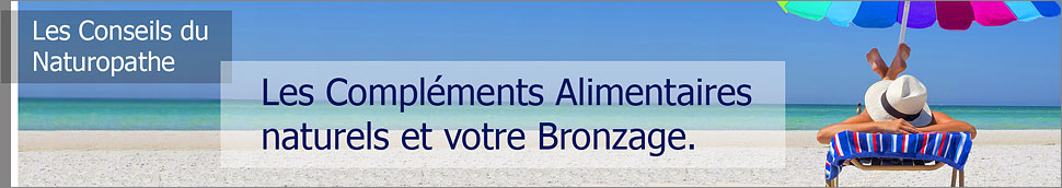 Les compléments alimentaires et votre bronzage.